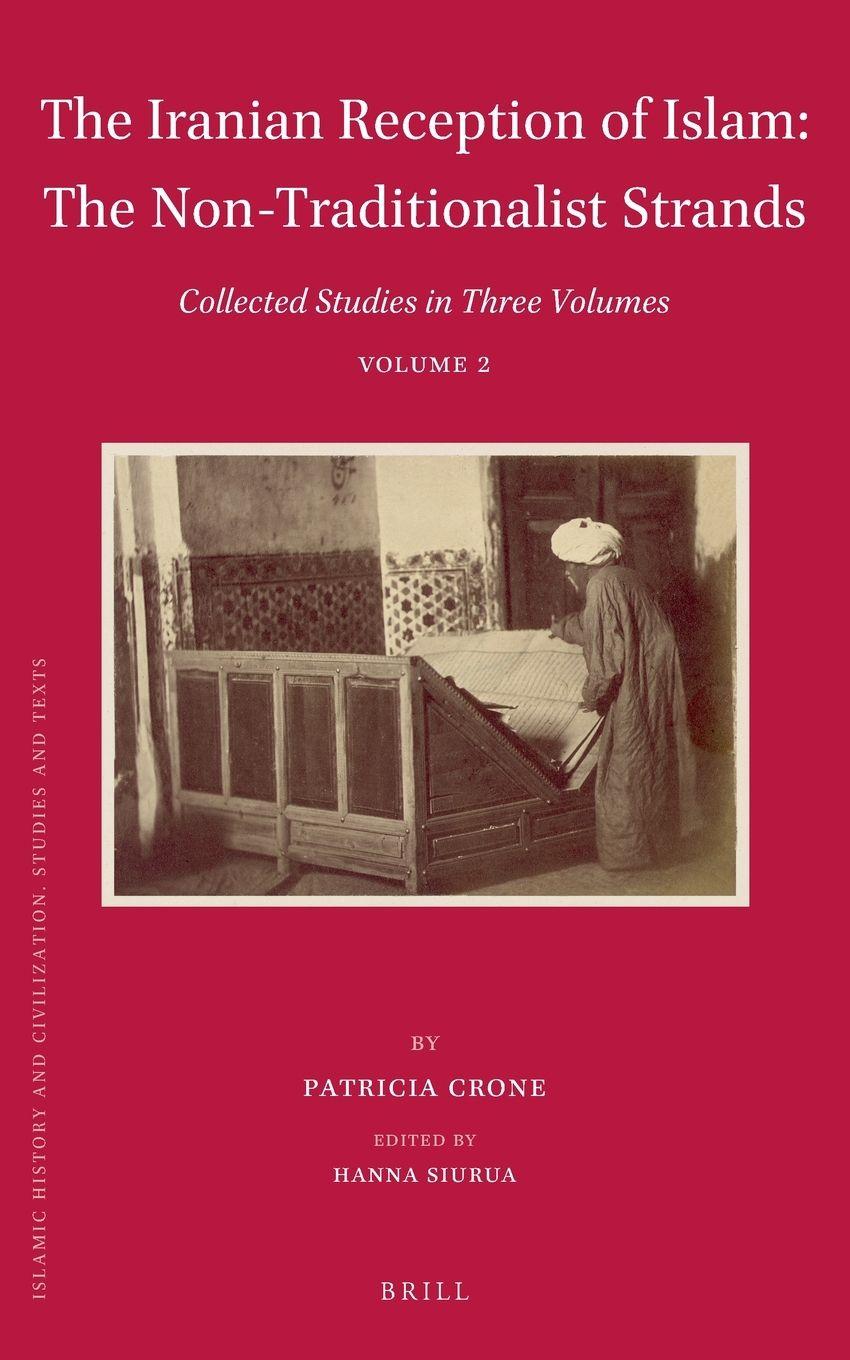 Vorderes Coverbild The Iranian Reception of Islam: The Non-Traditionalist Strands