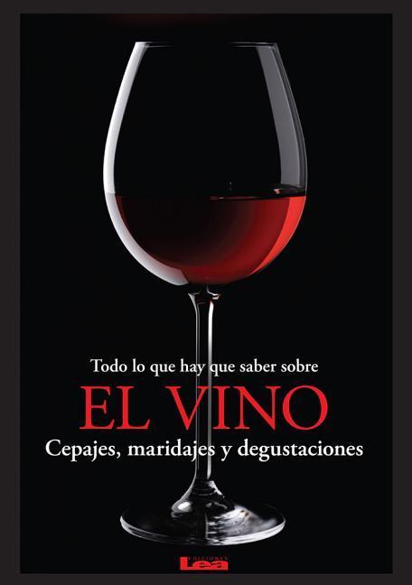 Vorderes Coverbild Todo Lo Que Hay Que Saber Sobre El Vino