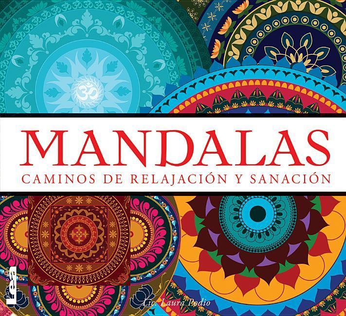 Vorderes Coverbild Mandalas - Caminos de Relajación Y Sanación: Caminos de Relajación Y Sanación