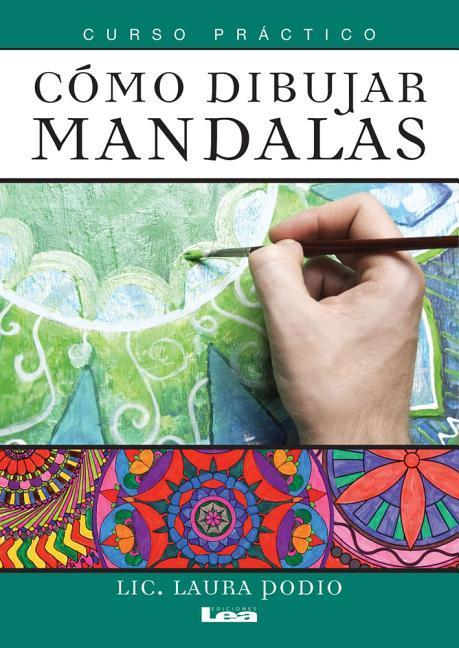 Vorderes Coverbild Cómo Dibujar Mandalas: Curso Práctico