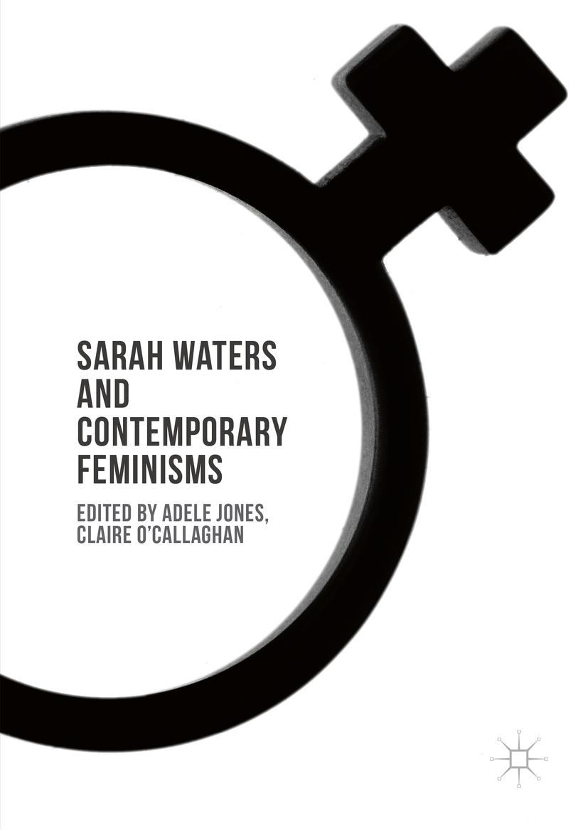 Vorderes Coverbild Sarah Waters and Contemporary Feminisms