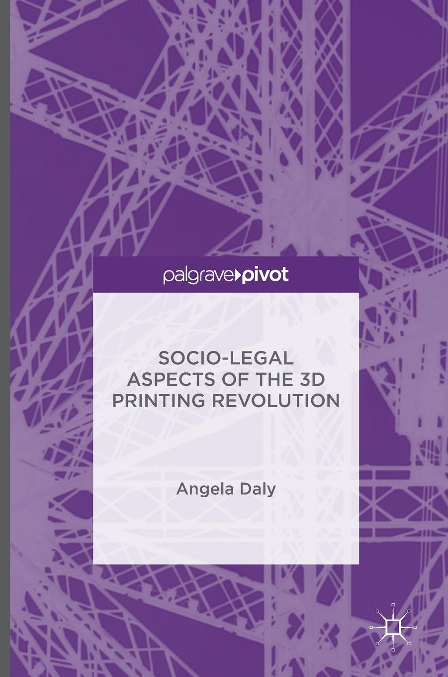 Vorderes Coverbild Socio-Legal Aspects of the 3D Printing Revolution