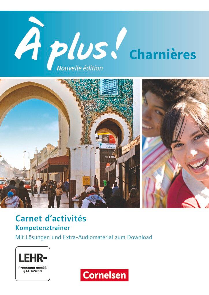 Vorderes Coverbild À plus! Charnières - Carnet d'activités mit Audios online. Mit Förderheft als Download