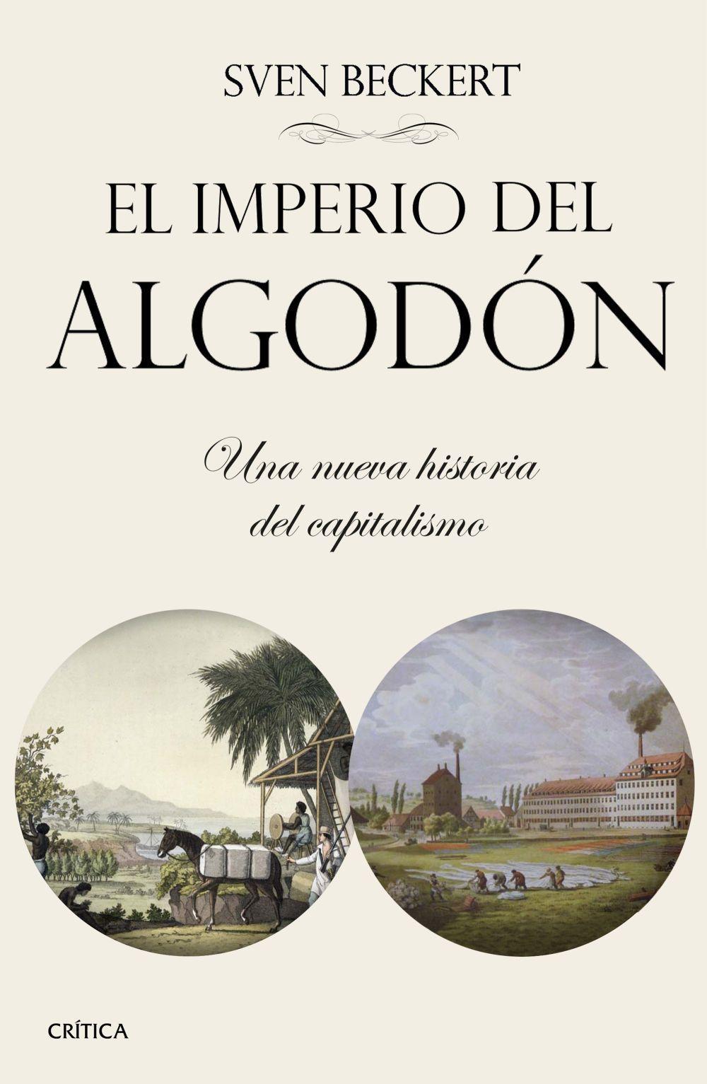 Vorderes Coverbild El imperio del algodón : una historia global