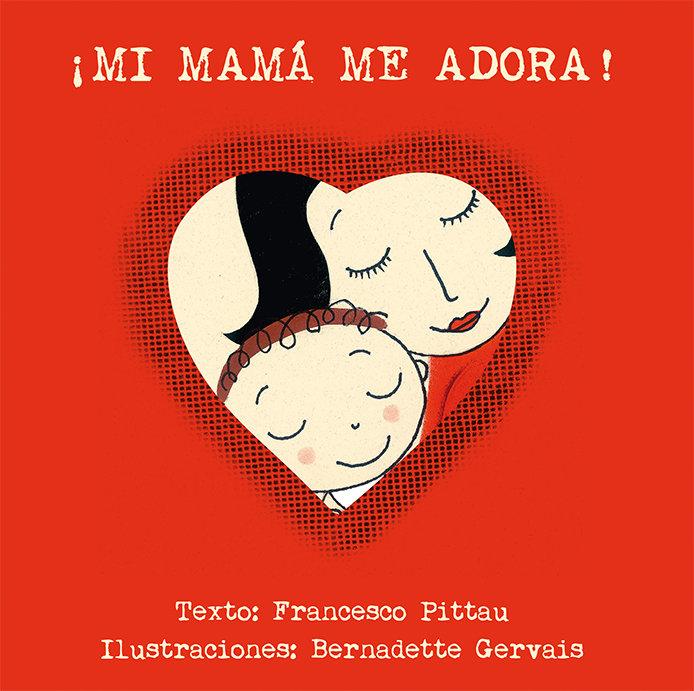 Vorderes Coverbild Mi Mama Me Adora!