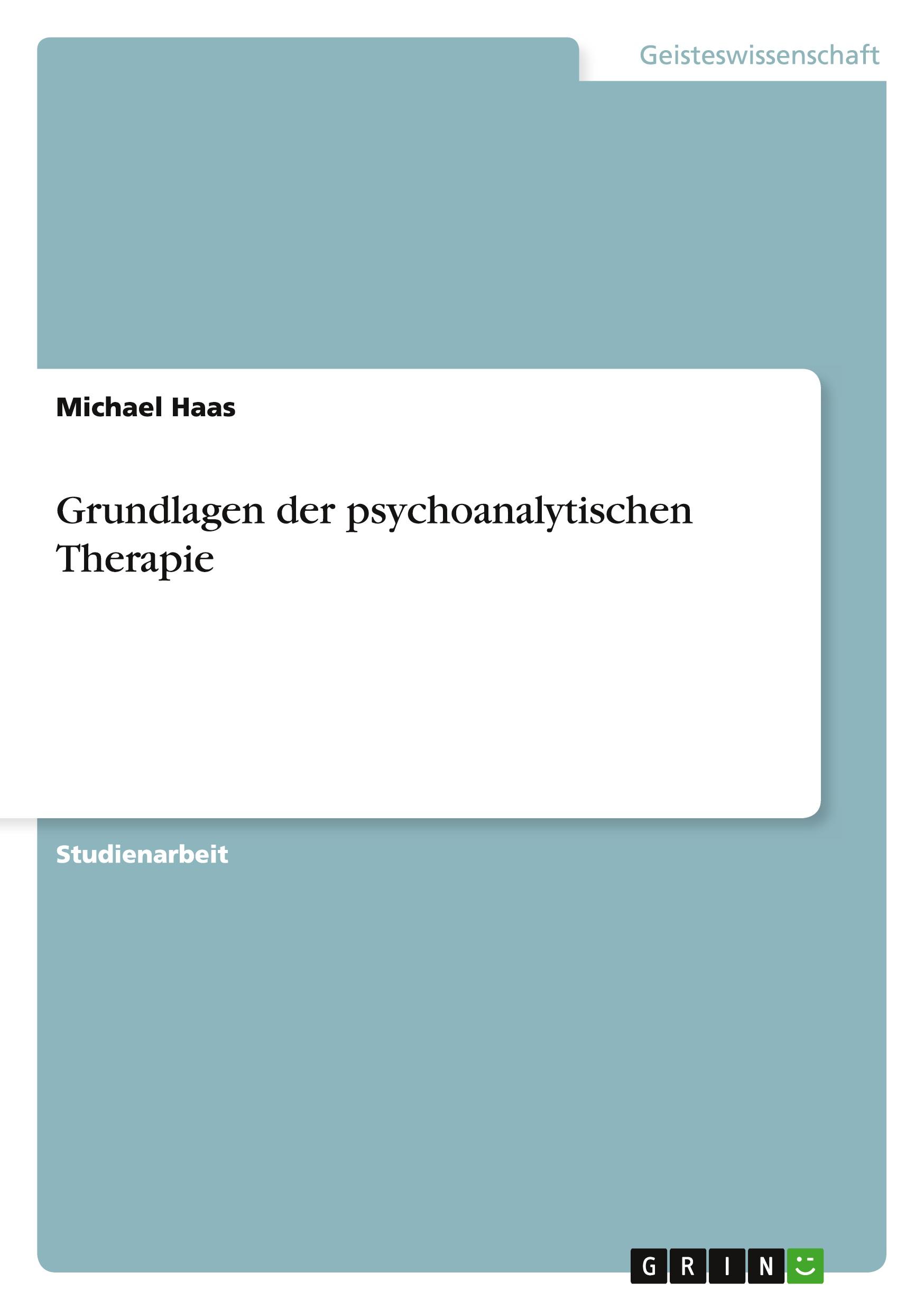 Vorderes Coverbild Grundlagen der psychoanalytischen Therapie
