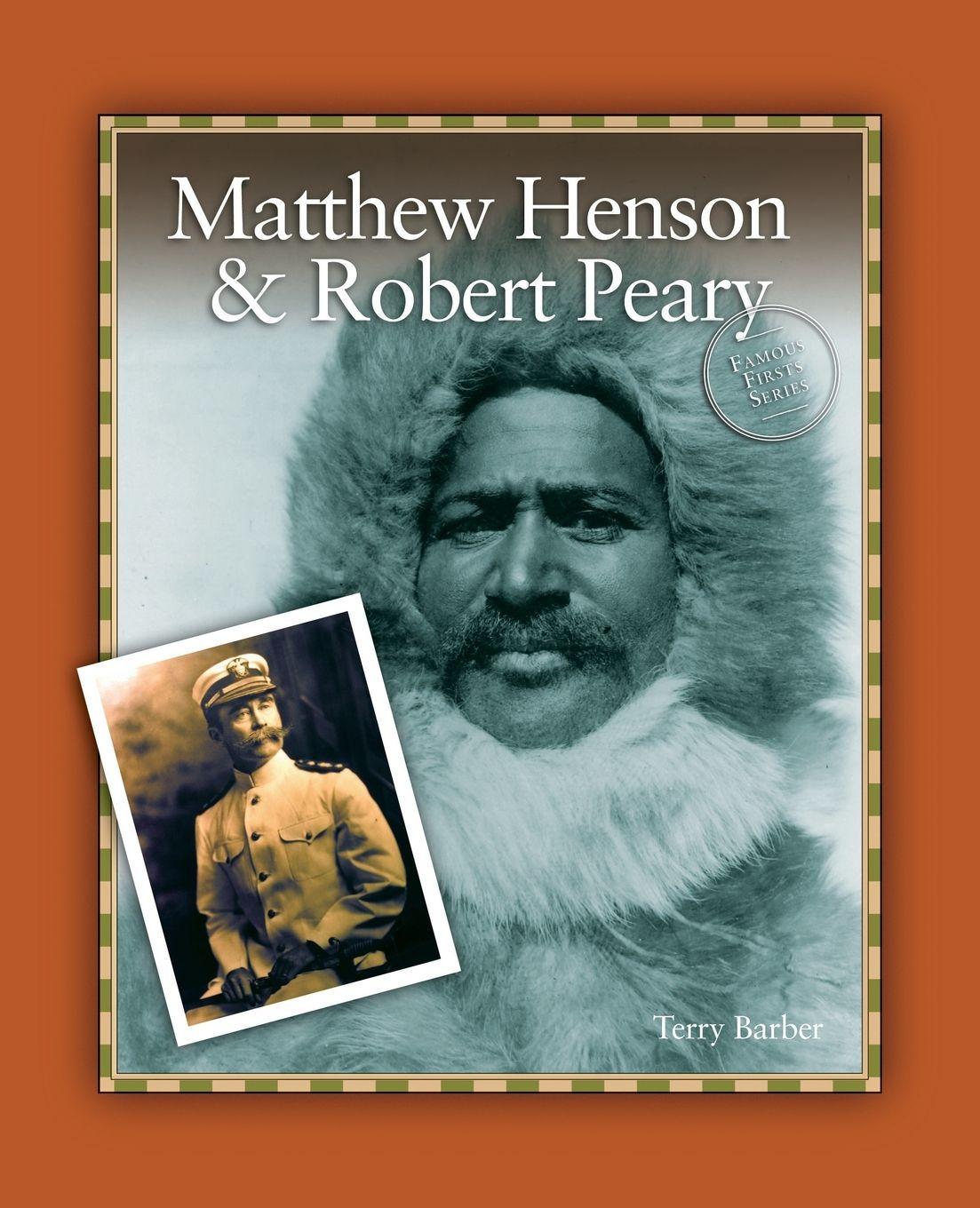 Vorderes Coverbild Matthew Henson & Robert Peary