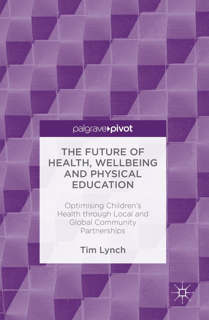 Vorderes Coverbild The Future of Health, Wellbeing and Physical Education