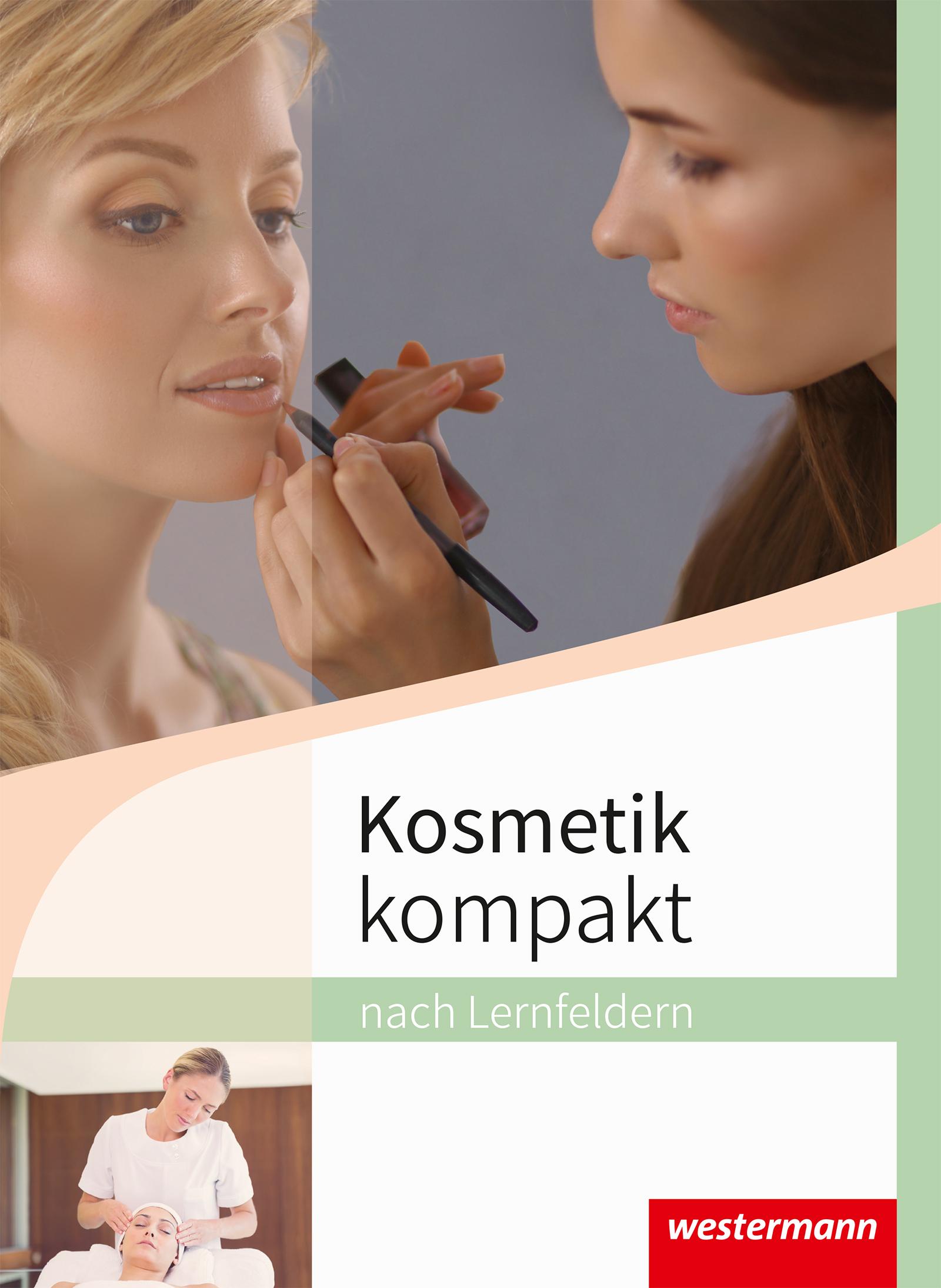 Vorderes Coverbild Kosmetik kompakt nach Lernfeldern. Schulbuch