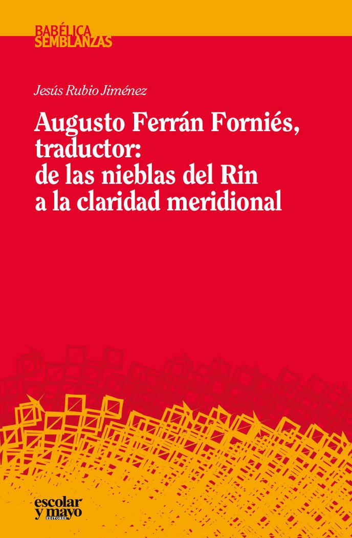 Vorderes Coverbild Augusto Ferrán Forniés, traductor : de las nieblas del Rin a la claridad meridional