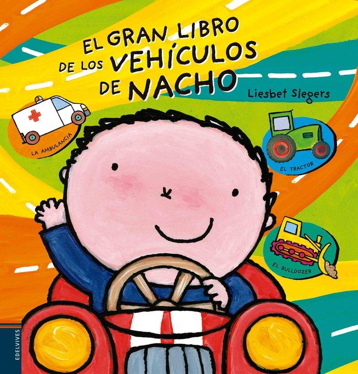 Vorderes Coverbild El gran libro de los vehículos de Nacho