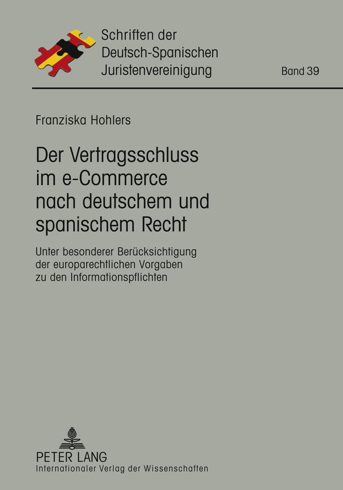 Vorderes Coverbild Der Vertragsschluss im e-Commerce nach deutschem und spanischem Recht