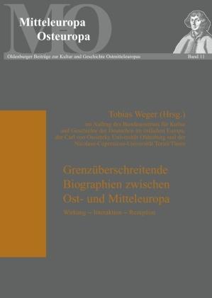 Vorderes Coverbild Grenzüberschreitende Biographien zwischen Ost- und Mitteleuropa