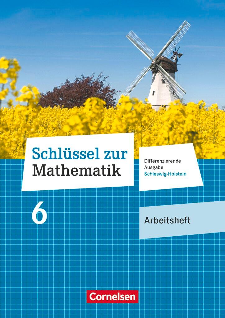 Vorderes Coverbild Schlüssel zur Mathematik 6. Schuljahr - Differenzierende Ausgabe Schleswig-Holstein - Arbeitsheft mit Online-Lösungen