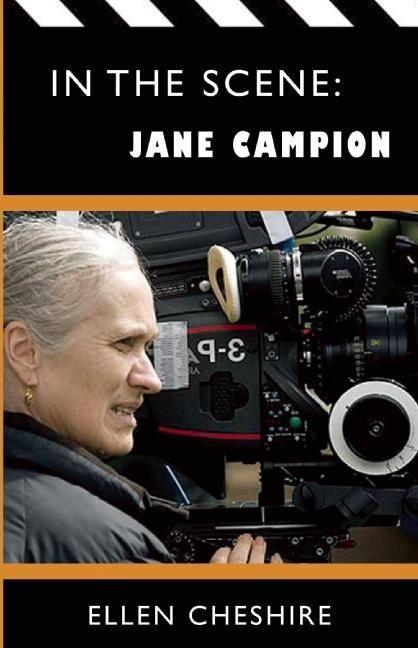 Vorderes Coverbild In the Scene: Jane Campion