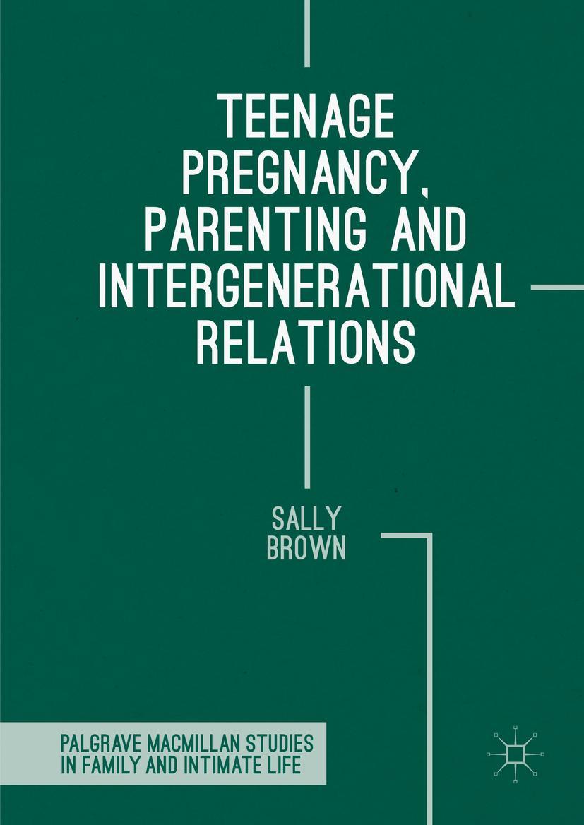 Vorderes Coverbild Teenage Pregnancy, Parenting and Intergenerational Relations