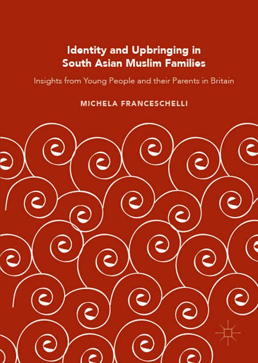 Vorderes Coverbild Identity and Upbringing in South Asian Muslim Families