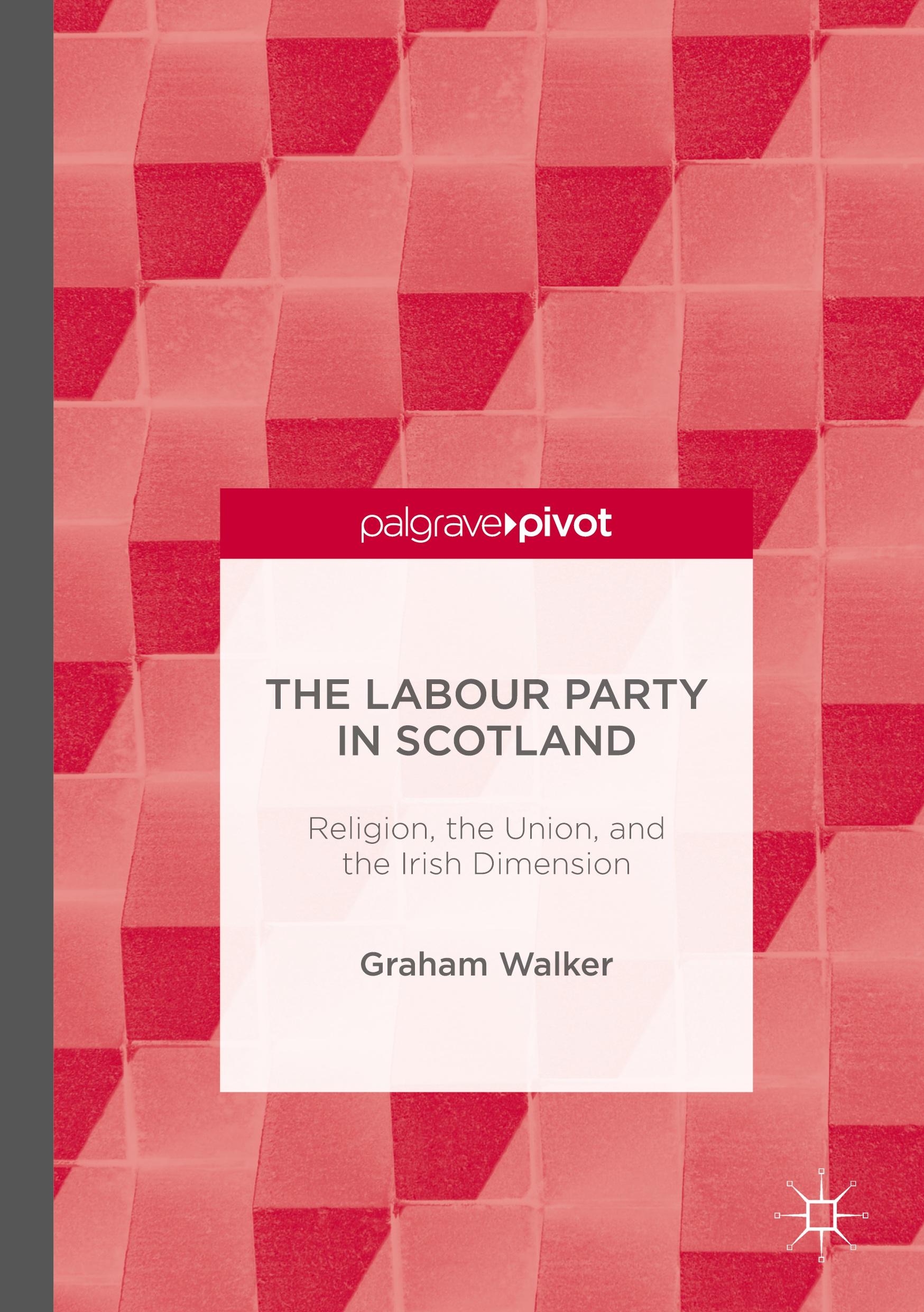 Vorderes Coverbild The Labour Party in Scotland