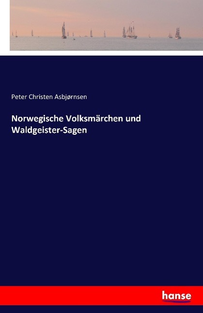 Vorderes Coverbild Norwegische Volksmärchen und Waldgeister-Sagen