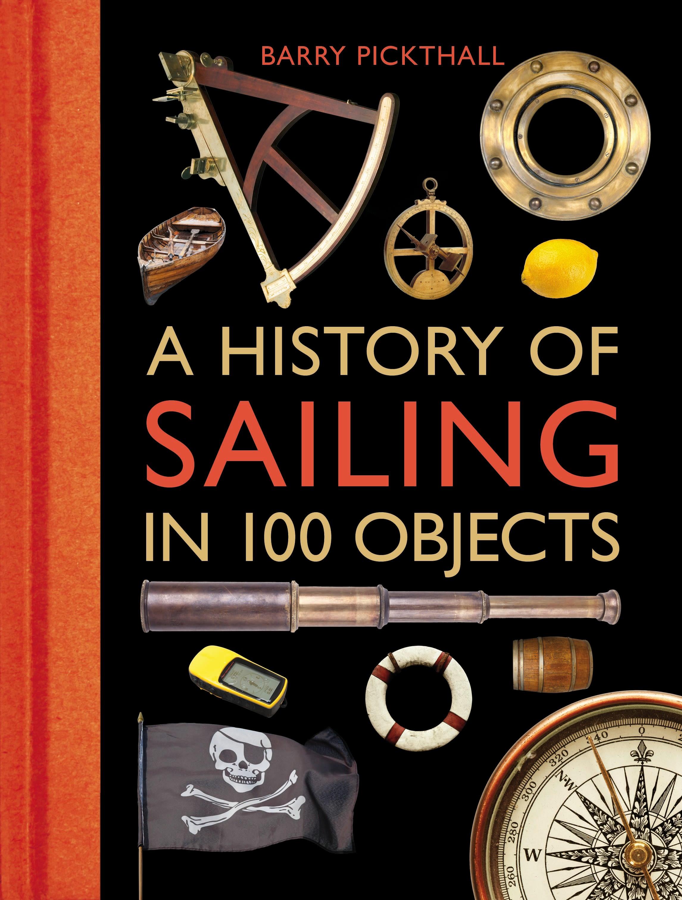 Vorderes Coverbild A History of Sailing in 100 Objects