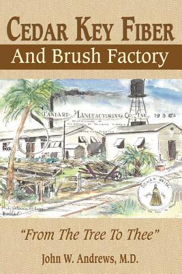 Vorderes Coverbild Cedar Key Fiber and Brush Factory