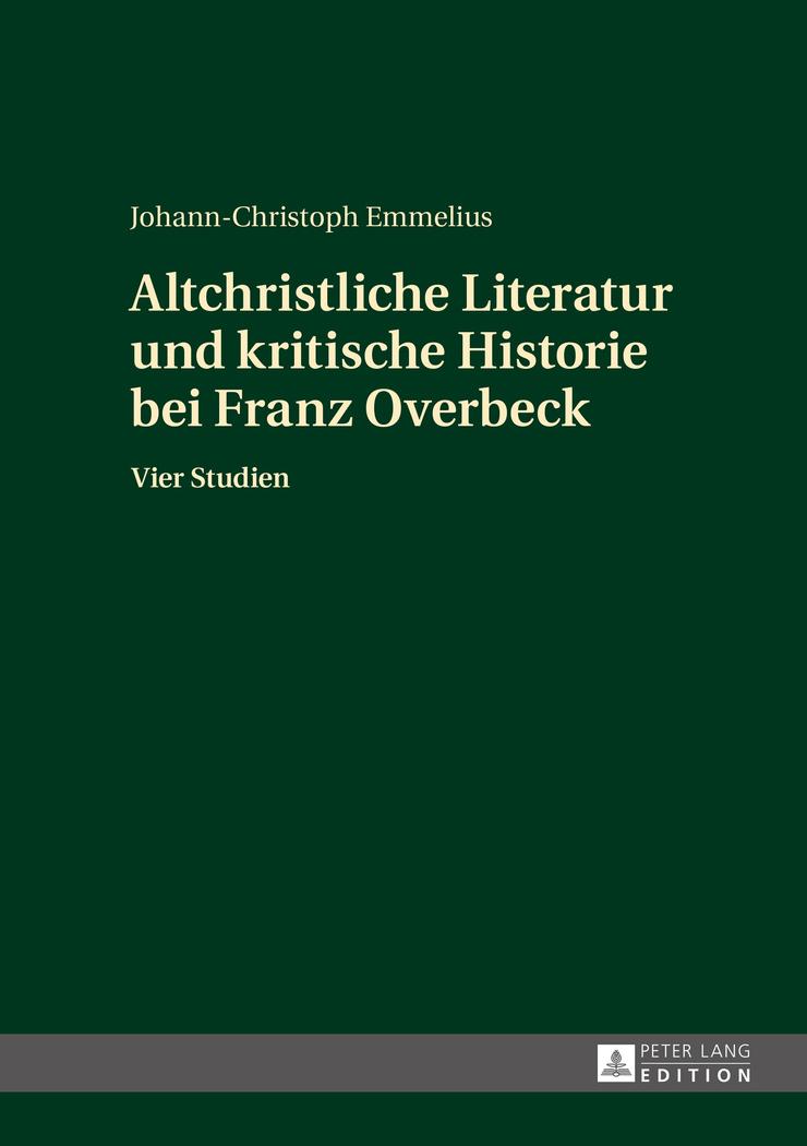 Vorderes Coverbild Altchristliche Literatur und kritische Historie bei Franz Overbeck