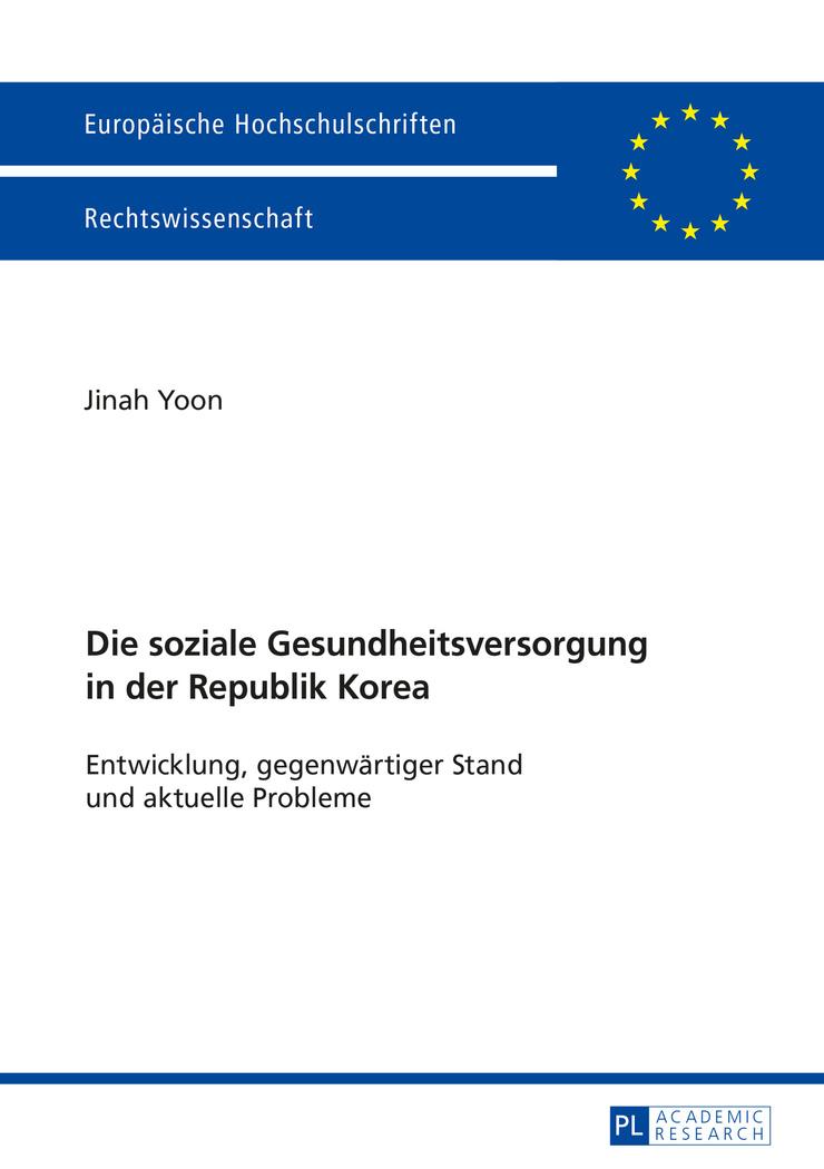 Vorderes Coverbild Die soziale Gesundheitsversorgung in der Republik Korea