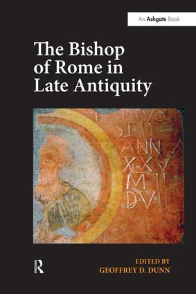 Vorderes Coverbild The Bishop of Rome in Late Antiquity