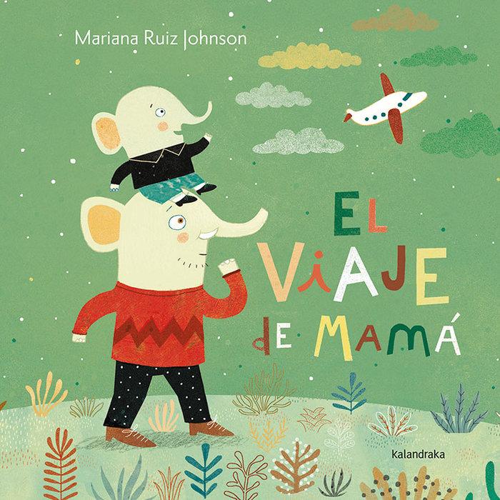 Vorderes Coverbild El viaje de mamá