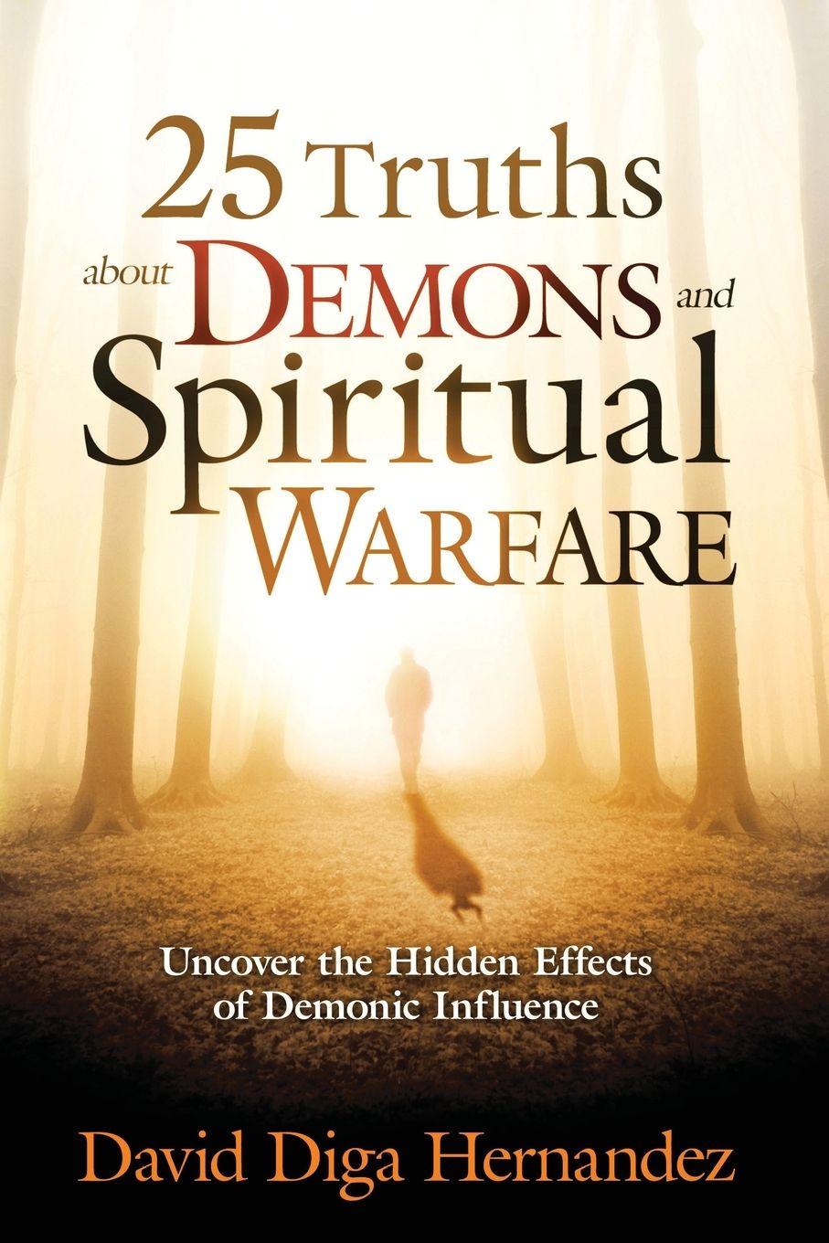Vorderes Coverbild 25 Truths about Demons and Spiritual Warfare