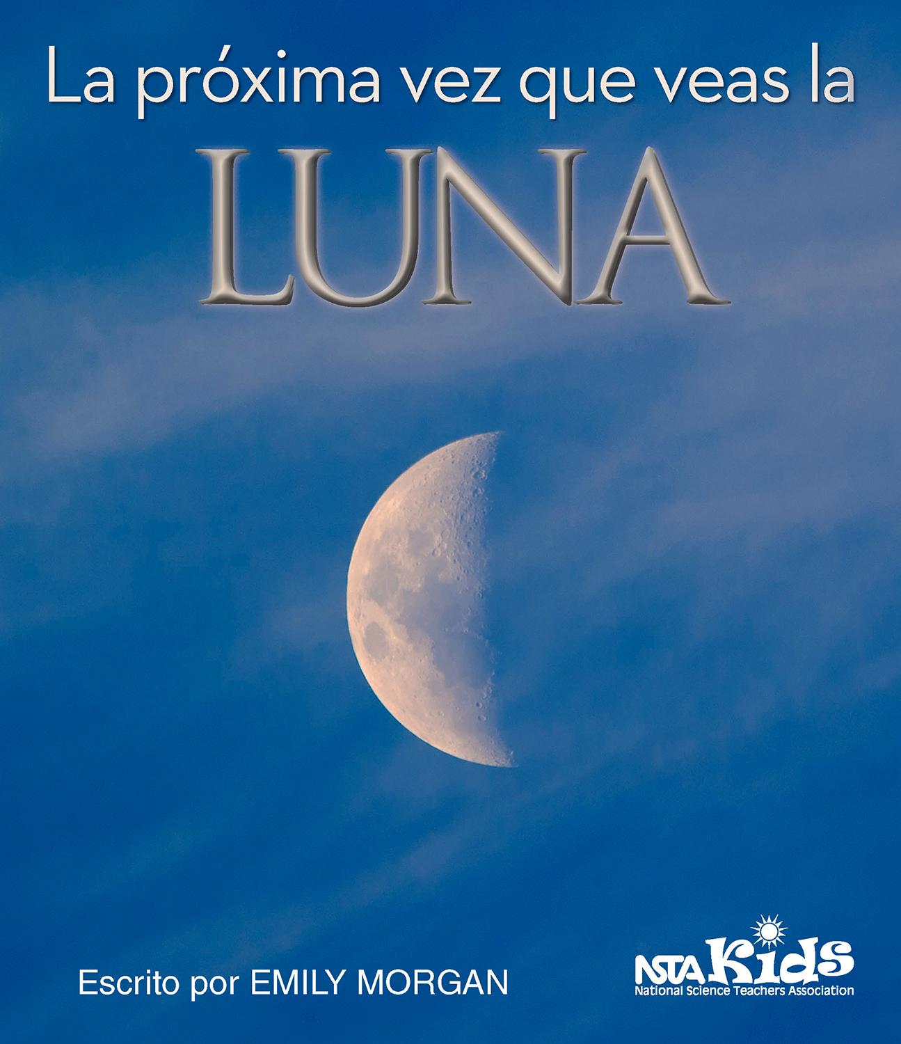 Vorderes Coverbild La Próxima Vez Que Veas La Luna