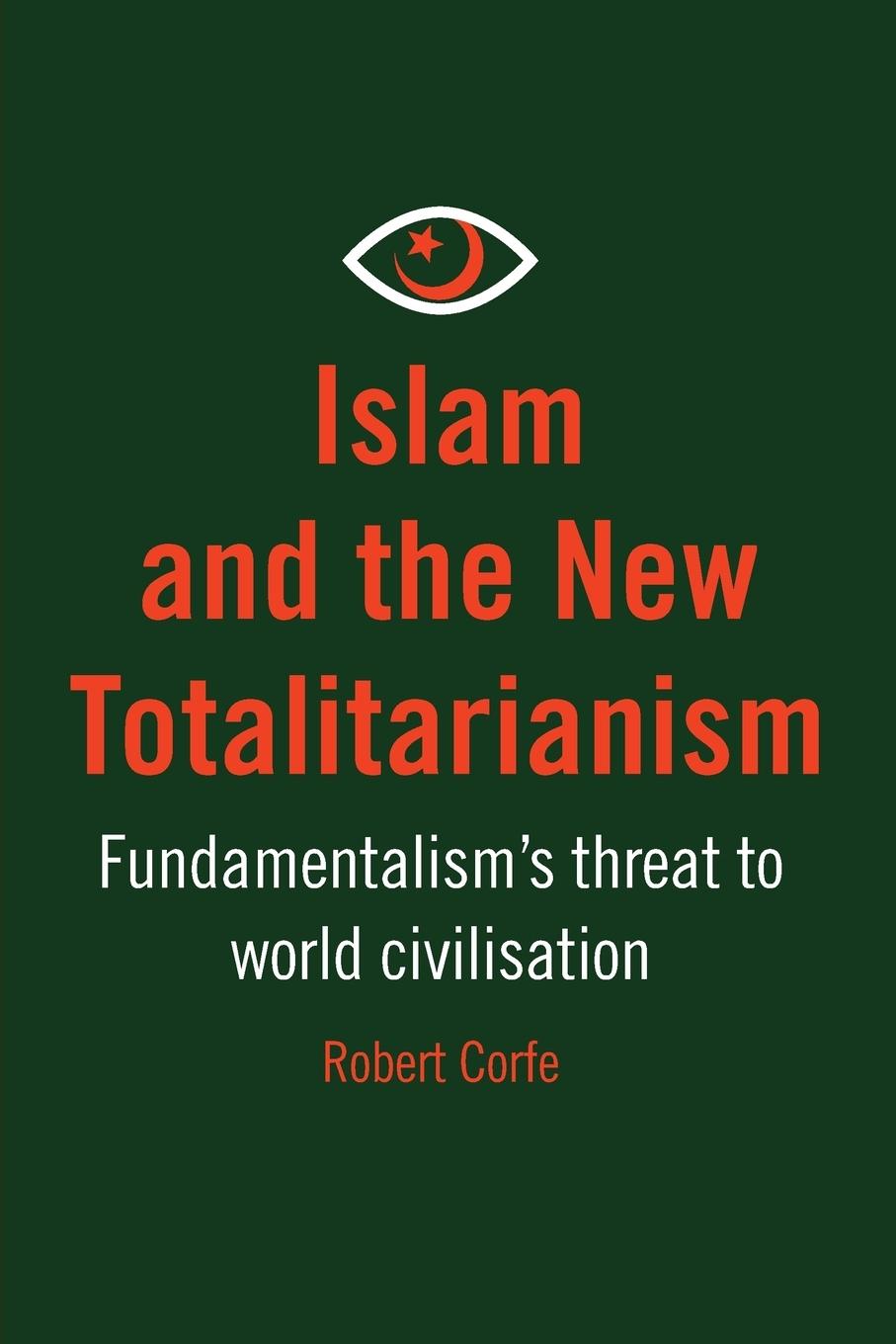 Vorderes Coverbild Islam and The New Totalitarianism