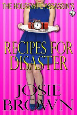 Vorderes Coverbild The Housewife Assassin's Recipes for Disaster