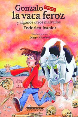 Vorderes Coverbild Gonzalo Versus La Vaca Feroz y Algunos Otros Malvados