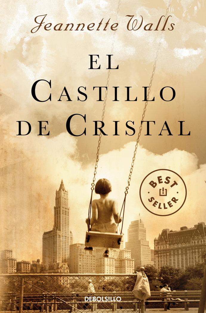 Vorderes Coverbild El Castillo de Cristal / The Glass Castle: A Memoir