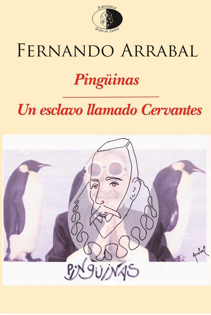 Vorderes Coverbild Pingüinas ; Un esclavo llamado Cervantes