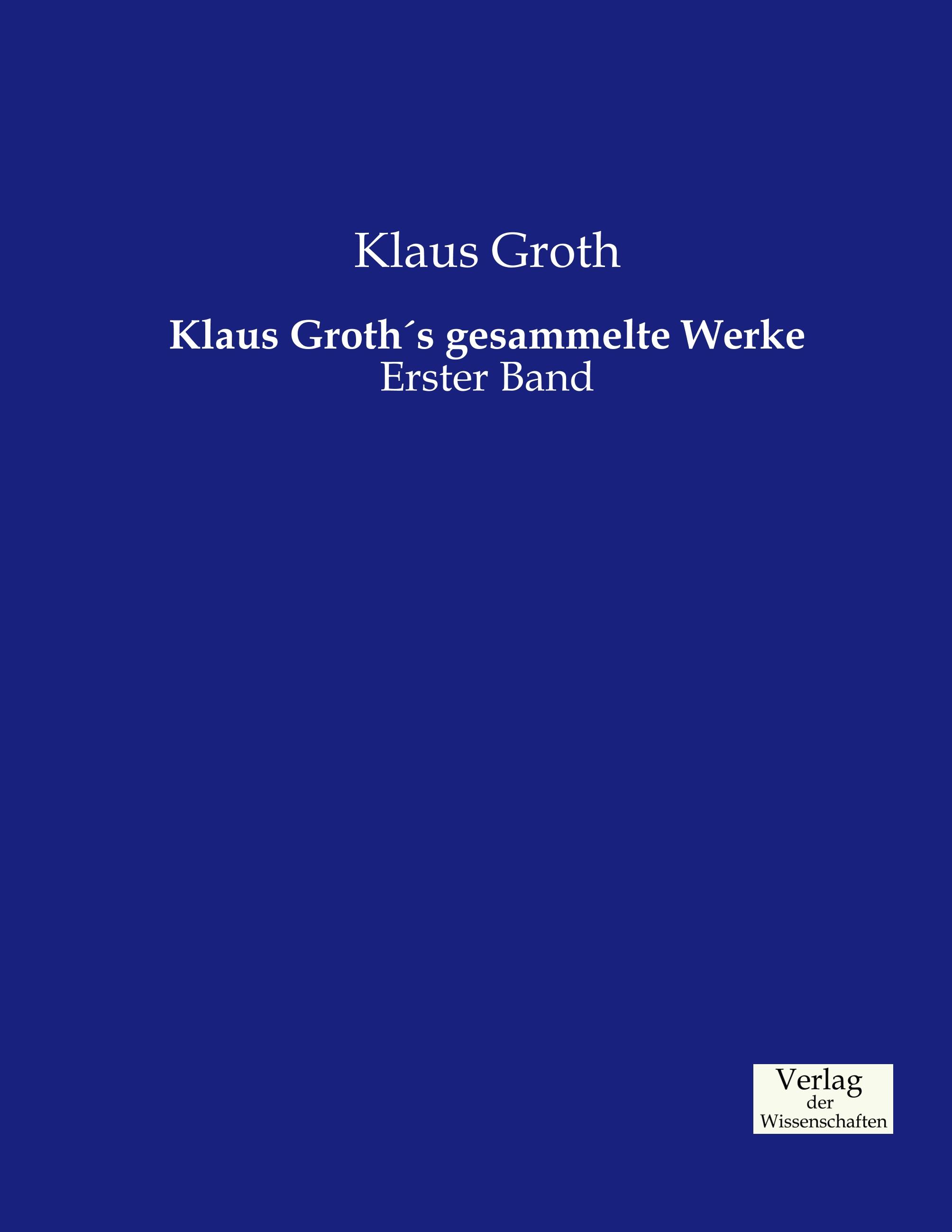 Vorderes Coverbild Klaus Groth´s gesammelte Werke