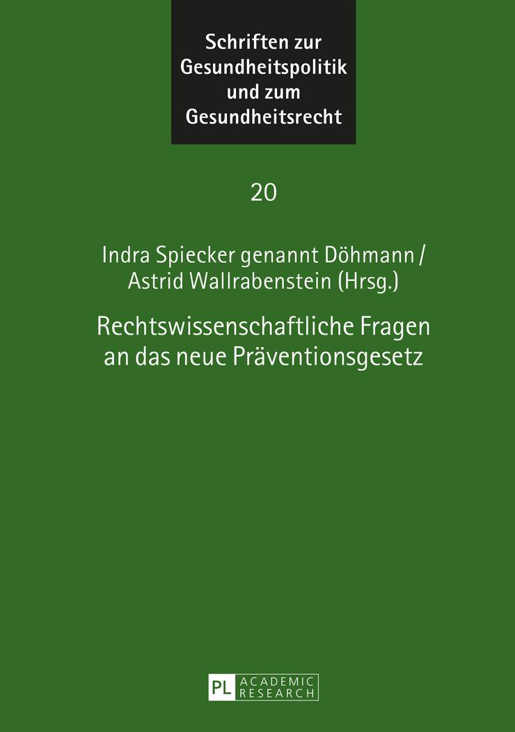 Vorderes Coverbild Rechtswissenschaftliche Fragen an das neue Präventionsgesetz