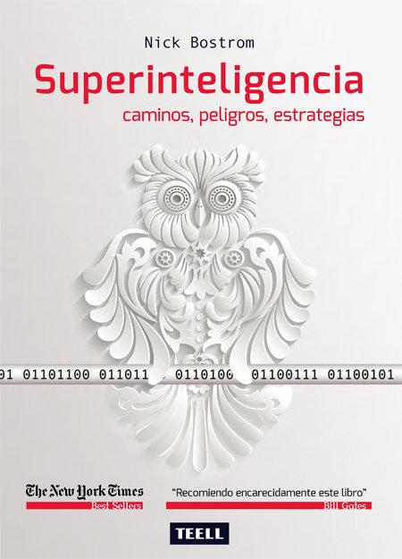Vorderes Coverbild Superinteligencia : caminos, peligros, estrategias