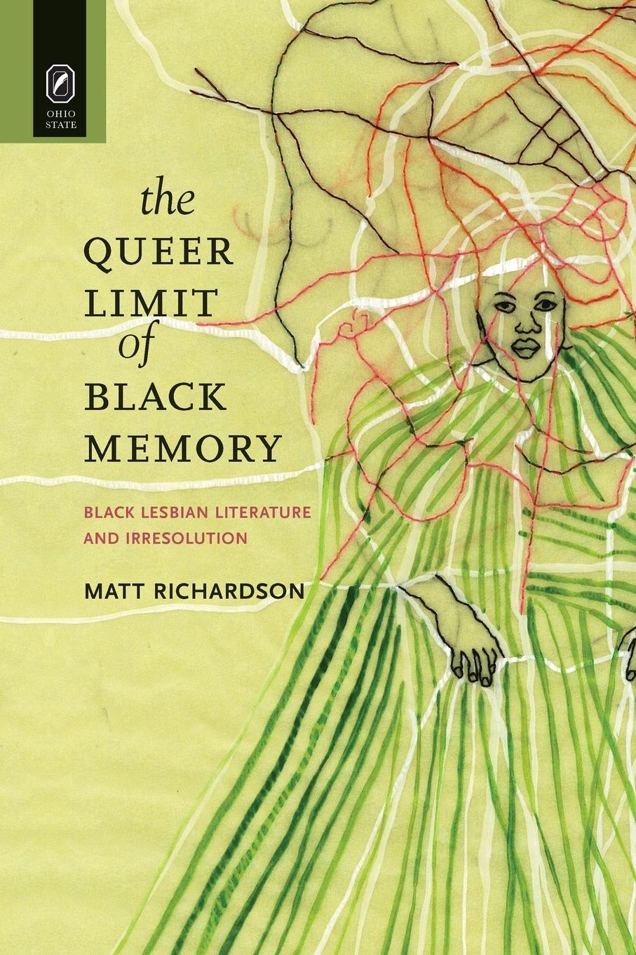 Vorderes Coverbild The Queer Limit of Black Memory