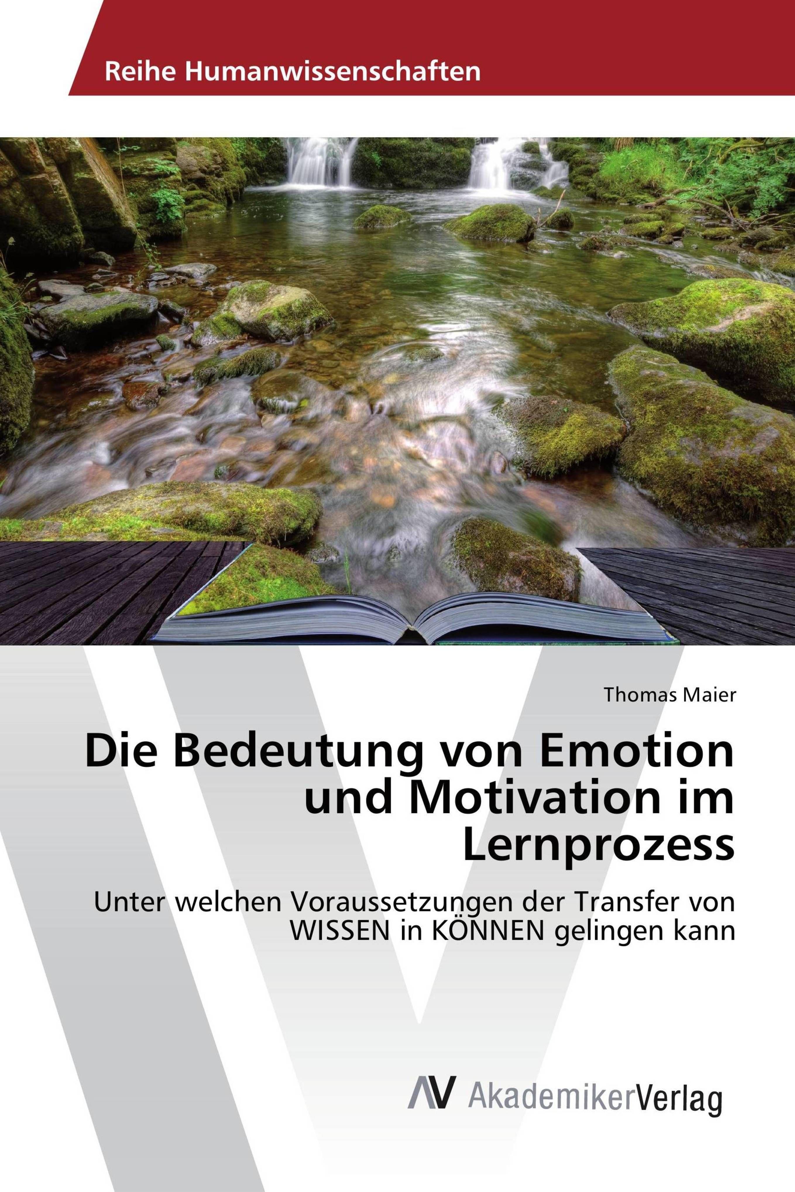 Vorderes Coverbild Die Bedeutung von Emotion und Motivation im Lernprozess