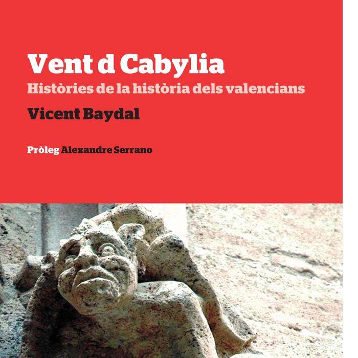 Vorderes Coverbild Vent d Cabylia : històries de la història dels valencians