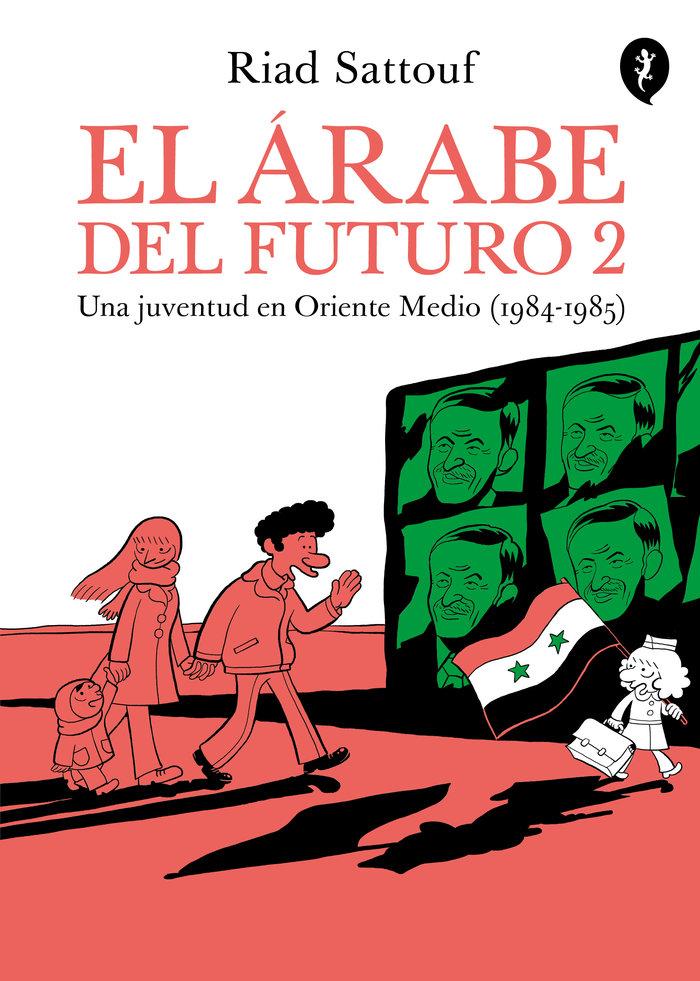 Vorderes Coverbild El árabe del futuro II: una juventud en Oriente Medio (1984-1985)