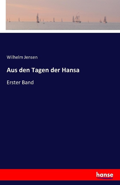Vorderes Coverbild Aus den Tagen der Hansa