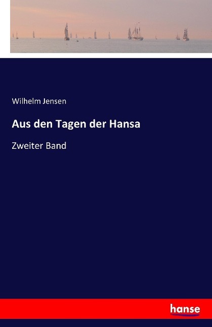Vorderes Coverbild Aus den Tagen der Hansa