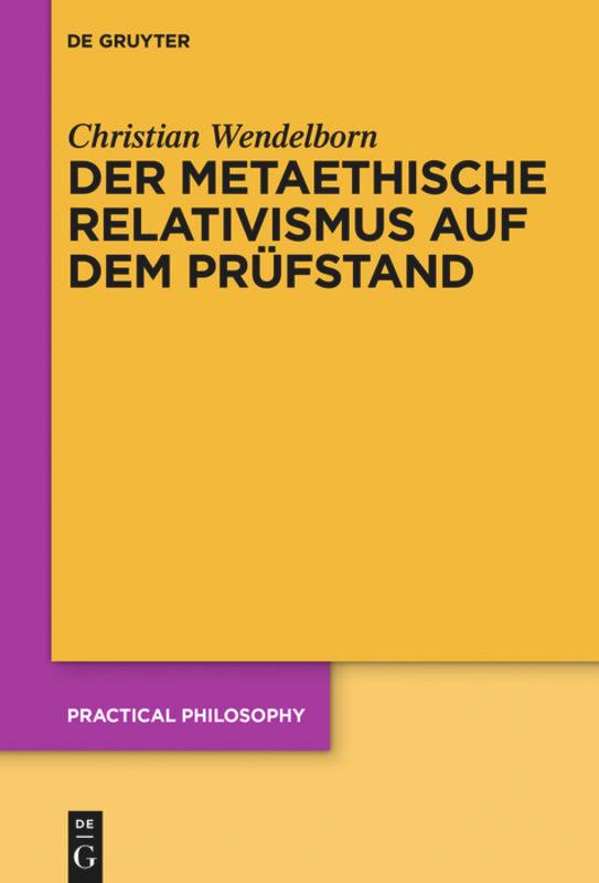 Vorderes Coverbild Der metaethische Relativismus auf dem Prüfstand