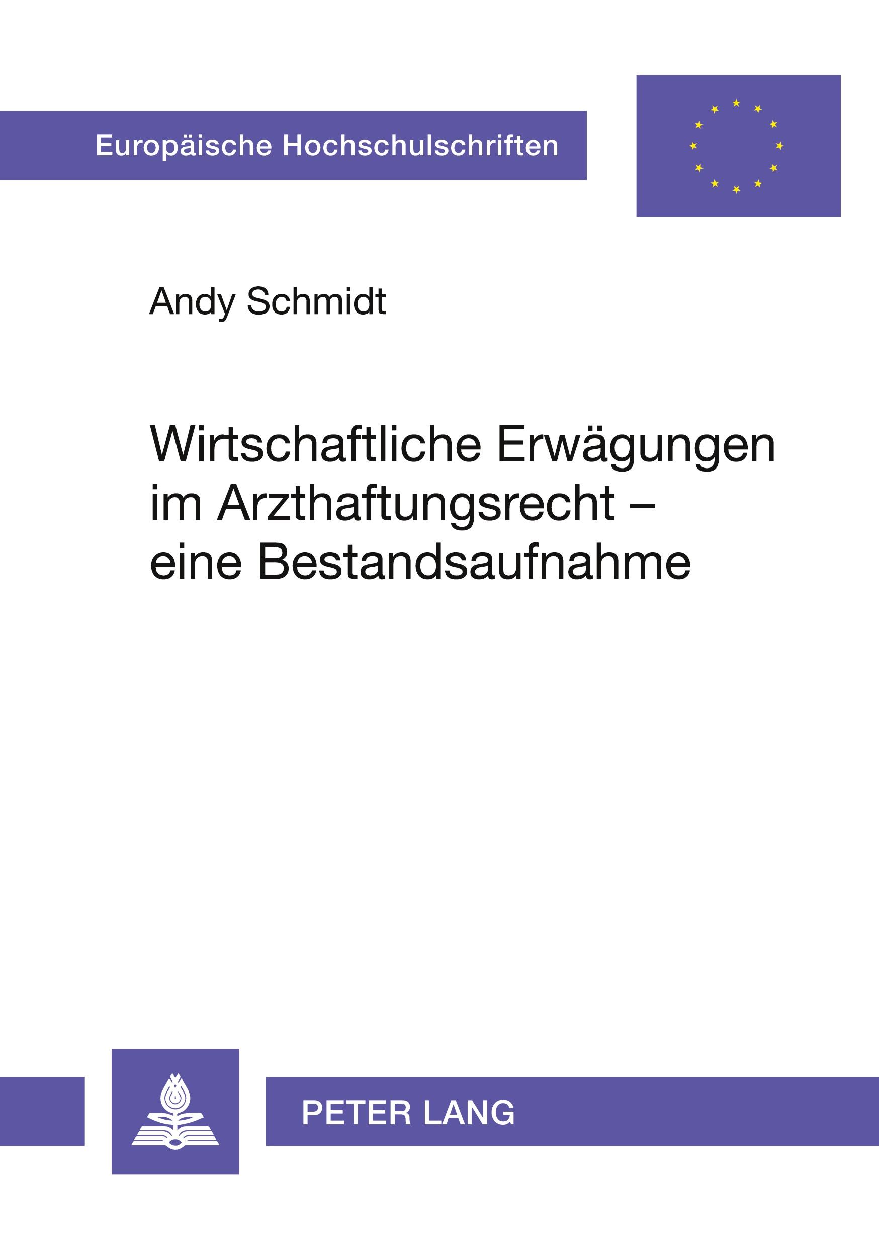 Vorderes Coverbild Wirtschaftliche Erwägungen im Arzthaftungsrecht - eine Bestandsaufnahme