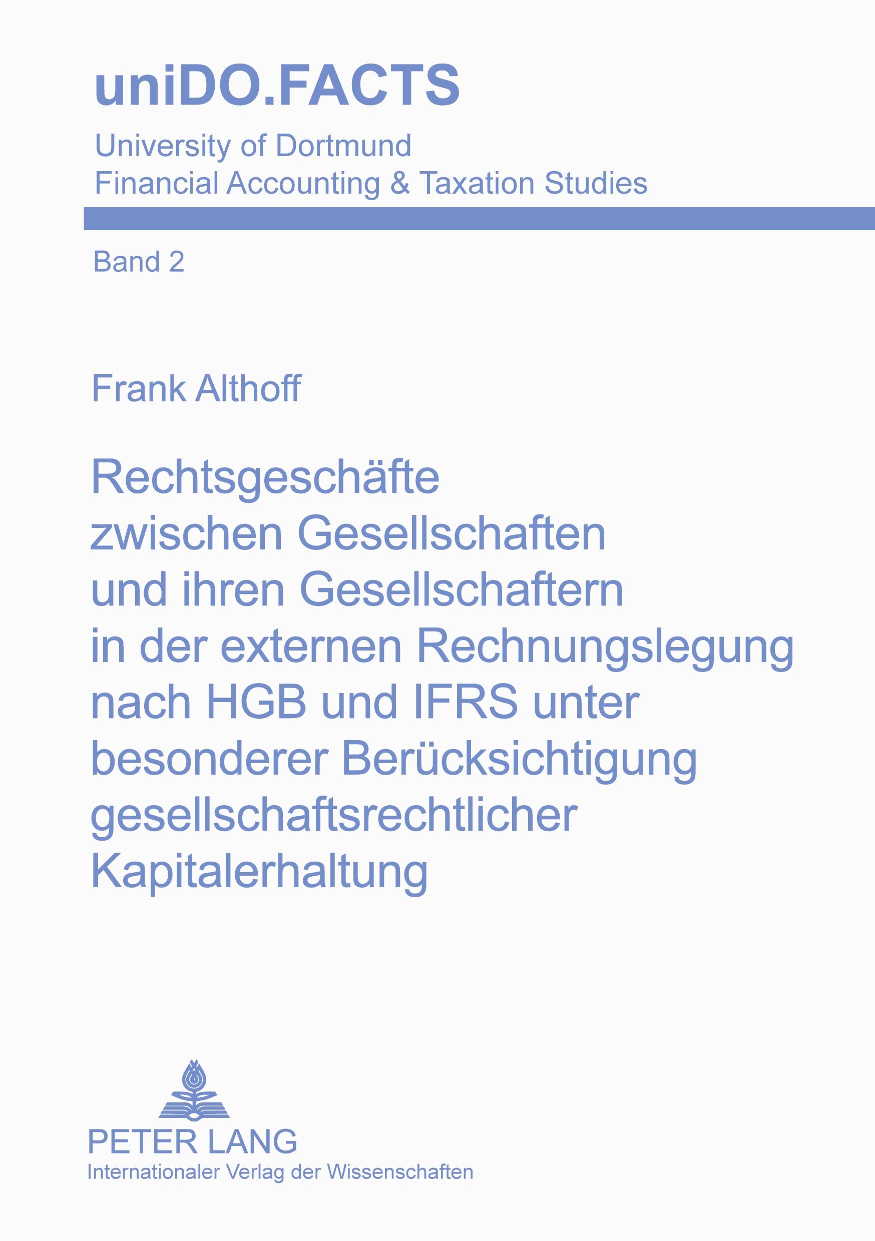 Vorderes Coverbild Rechtsgeschäfte zwischen Gesellschaften und ihren Gesellschaftern in der externen Rechnungslegung nach HGB und IFRS unter besonderer Berücksichtigung gesellschaftsrechtlicher Kapitalerhaltung