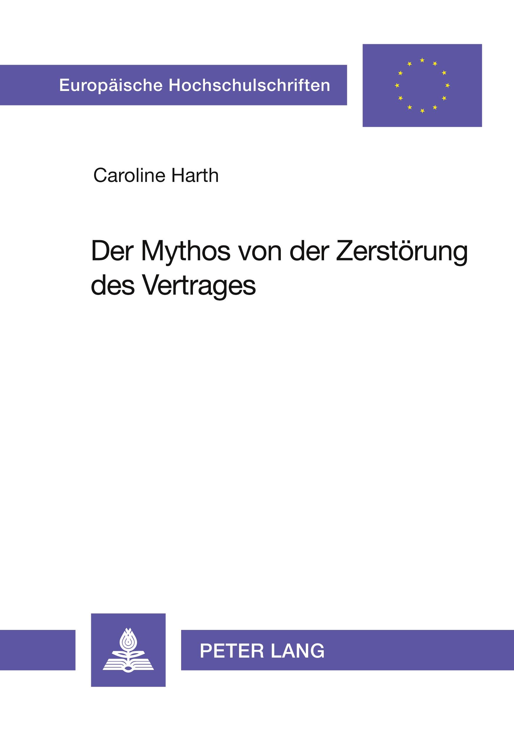 Vorderes Coverbild Der Mythos von der Zerstörung des Vertrages