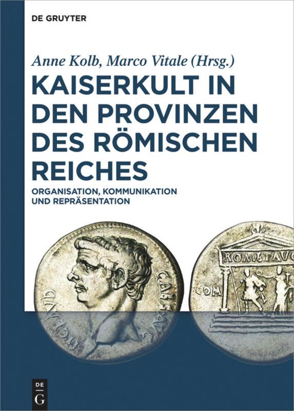 Vorderes Coverbild Kaiserkult in den Provinzen des Römischen Reiches